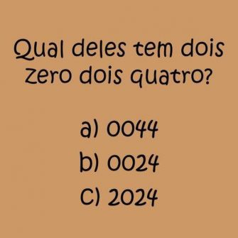 Resposta qual deles tem dois zero dois quatro?