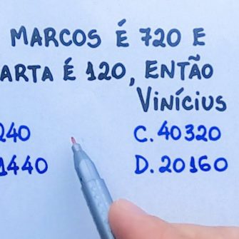 Se Marcos é 720 e Marta é 120, então Vinícius é?