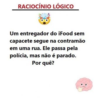 Um entregador do iFood sem capacete segue na contramão em uma rua. Ele passa pela polícia, mas não é parado. Por quê?