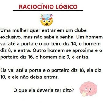 Uma mulher quer entrar em um clube exclusivo, mas não sabe a senha…