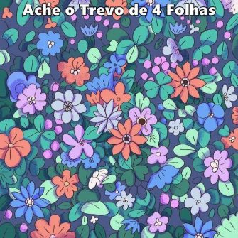 Ache o trevo de 4 folhas, a maioria não consegue
