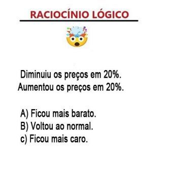Diminuiu os precos em 20 e aumentou em 20