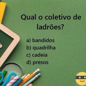 Qual o coletivo de ladrões?