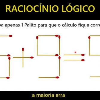 Mova apenas 1 Palito para que o cálculo fique correto