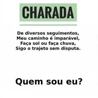 Charada: Caminho Imparável