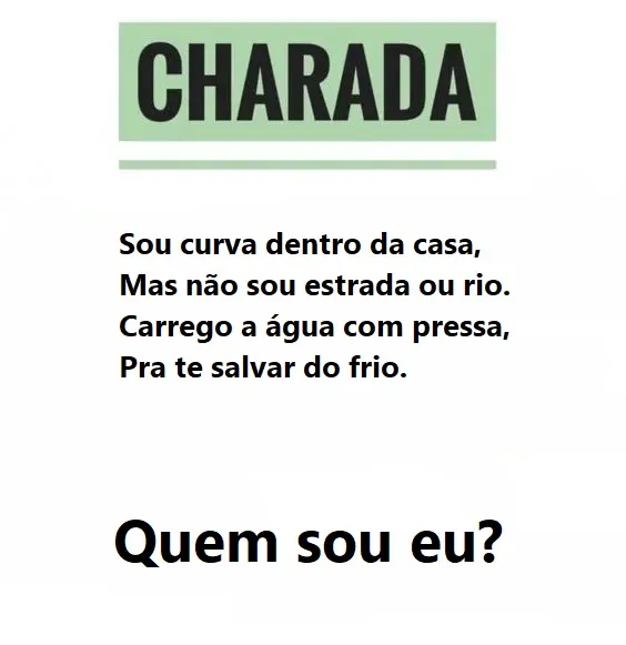 Charada: A Curva Que Salva do Frio Charada: A Curva Que Salva do Frio