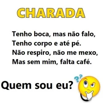 Charada: Corpo Boca e Pé