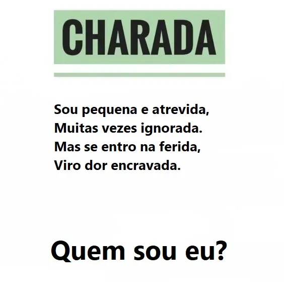 Charada: Dor em Miniatura Charada: Dor em Miniatura