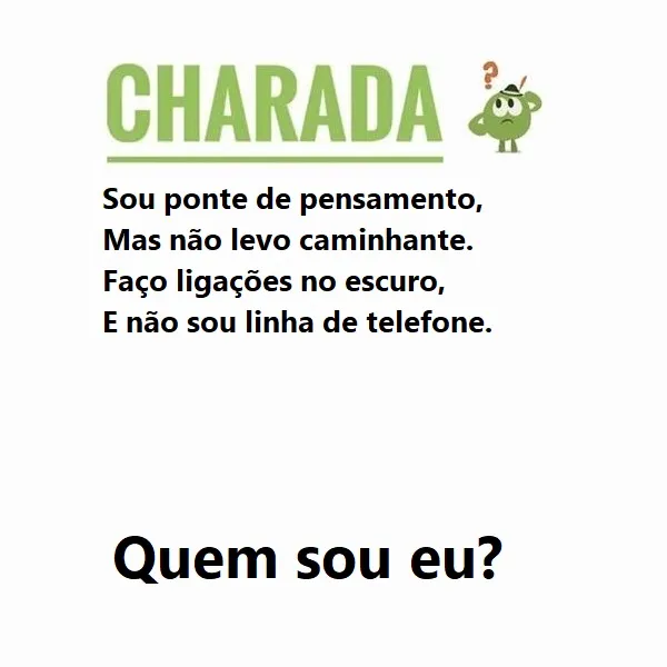 Charada: Ponte de Pensamento Charada: Ponte de Pensamento