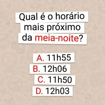 Qual é o horário mais próximo da meia noite