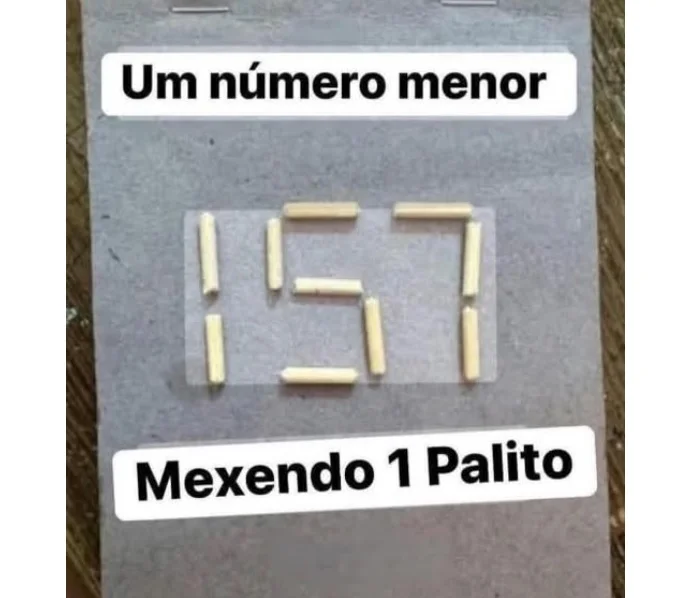 Desafio Lógico: Como Deixar o Número Menor Movendo Apenas um Palito?