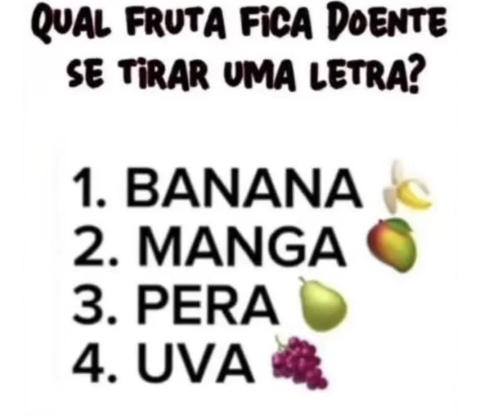 Desafio do Dia: Qual Fruta Adoece ao Perder uma Letra?