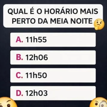 Desafio do Dia: Qual é o Horário Mais Perto da Meia-Noite?