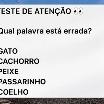 Teste de atenção com lista de animais perguntando qual palavra está errada entre gato, cachorro, peixe, passarinho e coelho.
