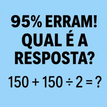 Desafio matemático mostrando a expressão 150 + 150 / 2 e perguntando qual é a resposta correta.