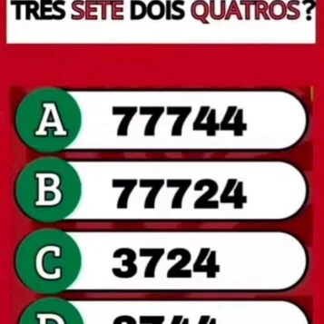Desafio numérico perguntando onde existem três números sete, um número dois e quatro números quatro entre as alternativas apresentadas.