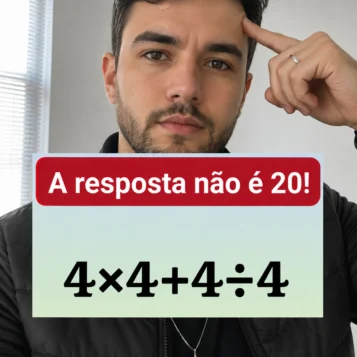 Desafio matemático perguntando quanto é 4×4+4÷4 com aviso de que a resposta não é 20.