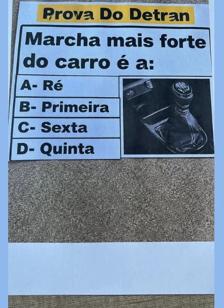 Questão de prova do Detran perguntando qual é a marcha mais forte do carro