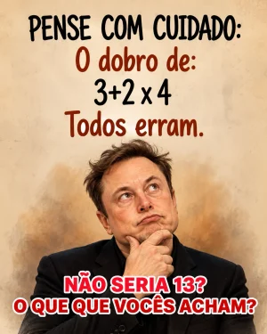 Desafio matemático sobre o dobro de 3 mais 2 vezes 4 com uma pergunta que confunde muita gente